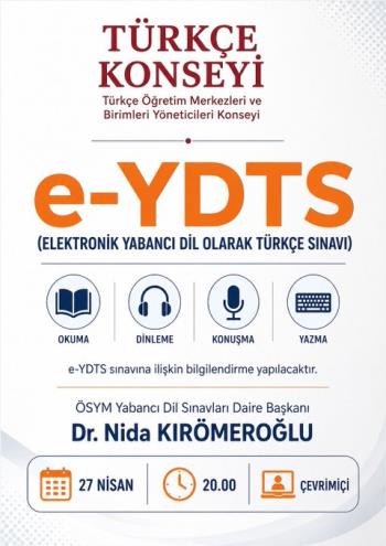 E-YDTS (ELEKTRONİK YABANCI DİL OLARAK TÜRKÇE SINAVI) SEMİNERİNE KATILIM SAĞLANDI